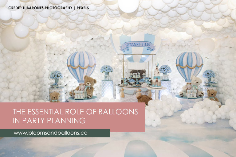 The Essential Role of Balloons in Party Planning